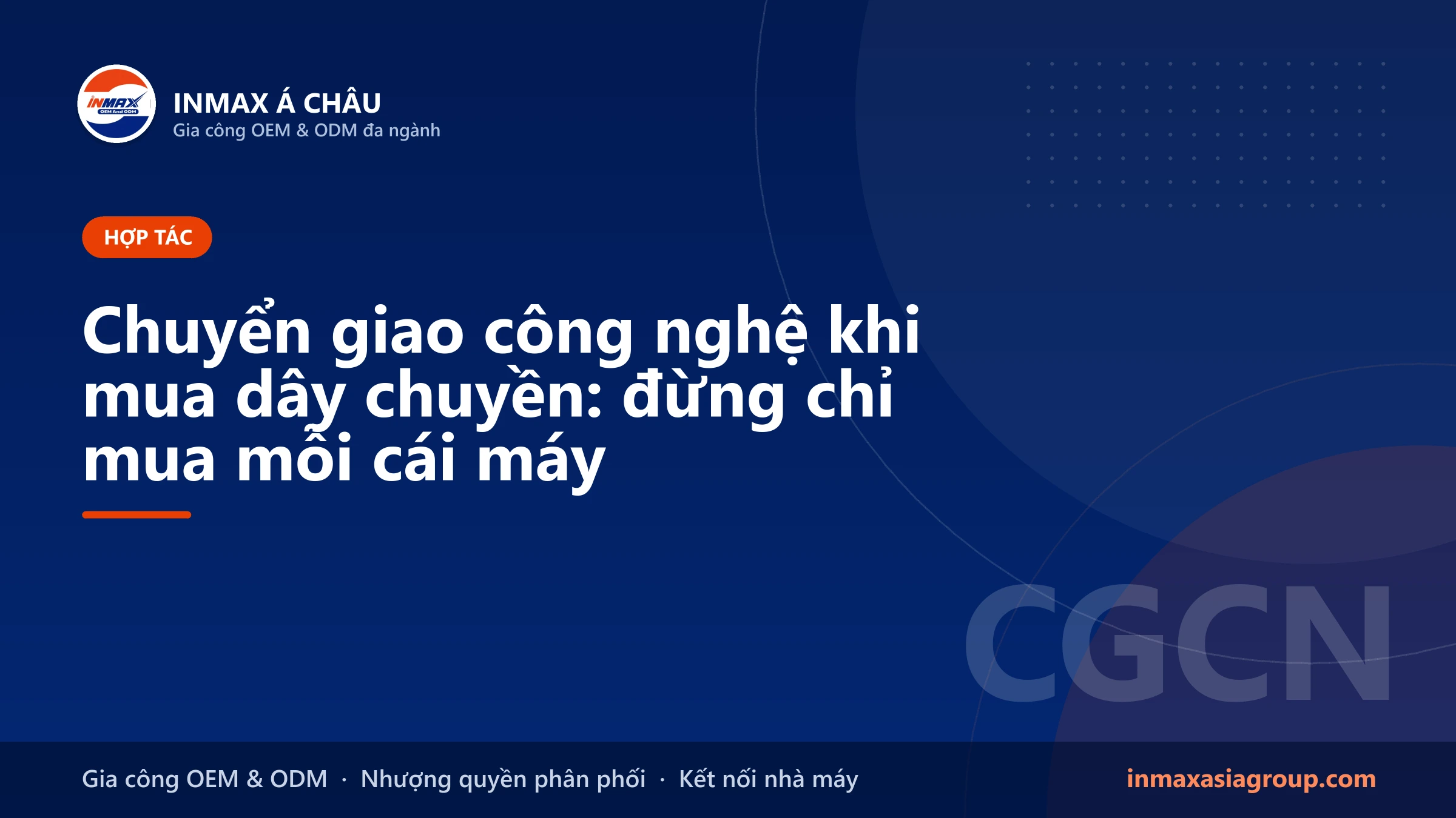 Chuyển giao công nghệ kèm dây chuyền sản xuất cho doanh nghiệp