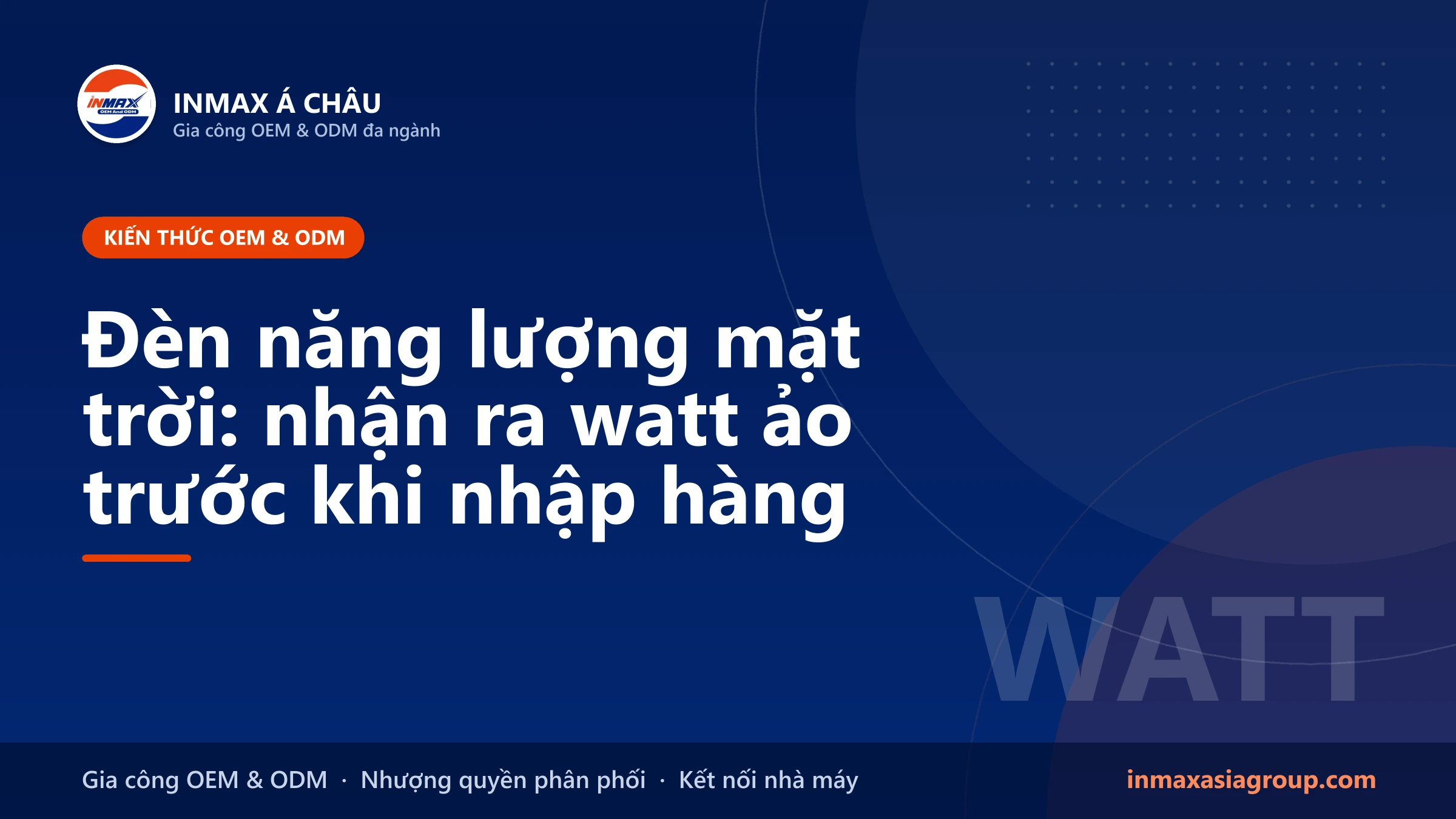 Đèn năng lượng mặt trời: kiểm watt ảo trước khi nhập hàng