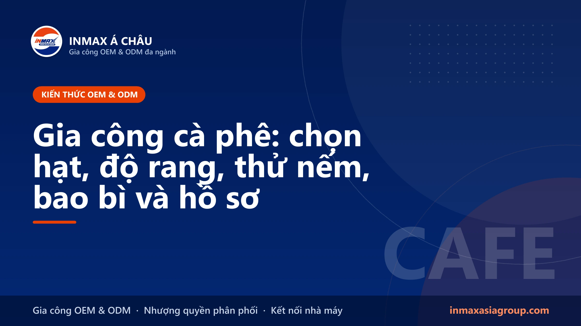 Gia công cà phê mang thương hiệu riêng cho quán và cửa hàng