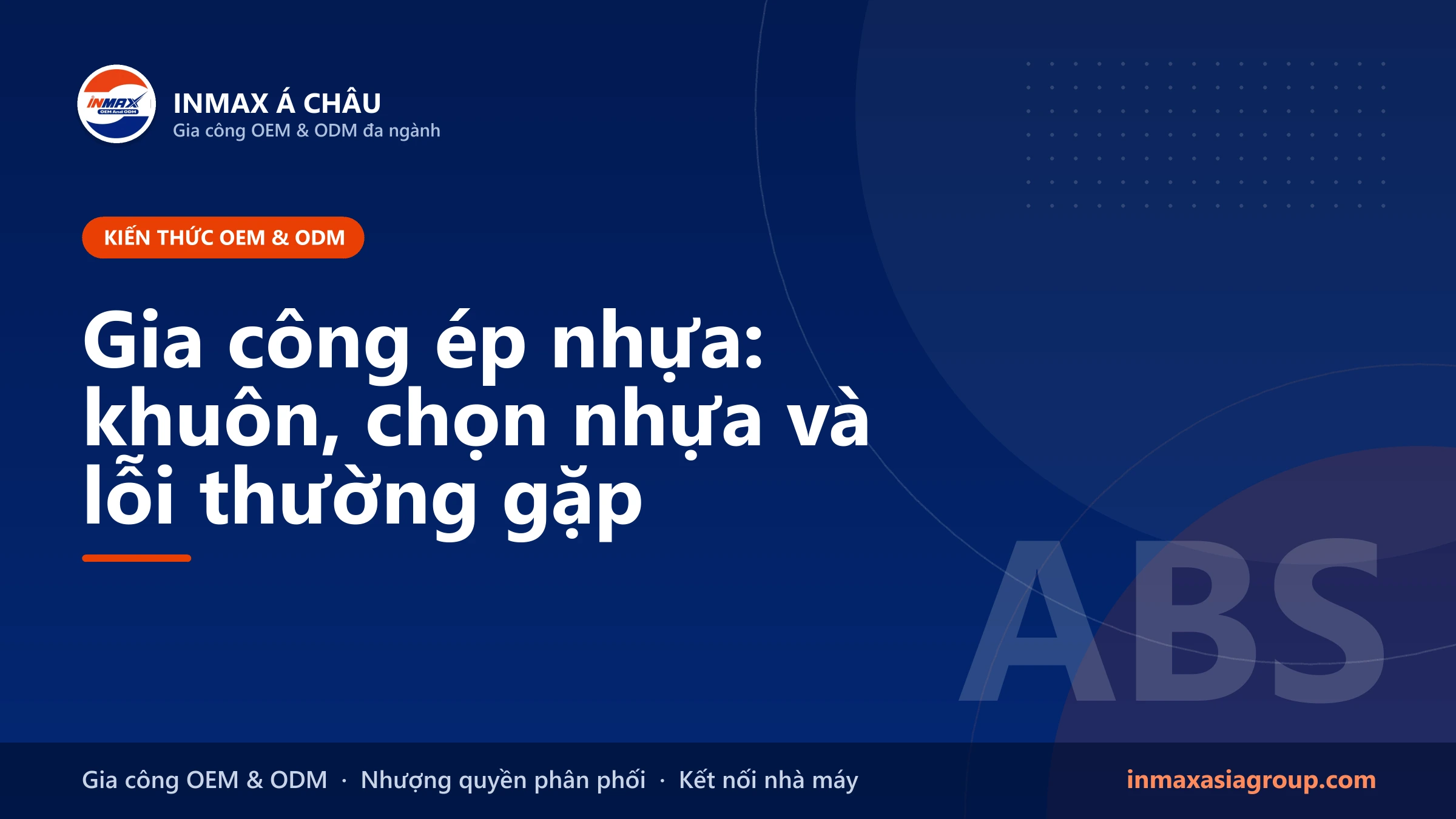 Gia công ép nhựa – khuôn, chọn nhựa và thử khuôn