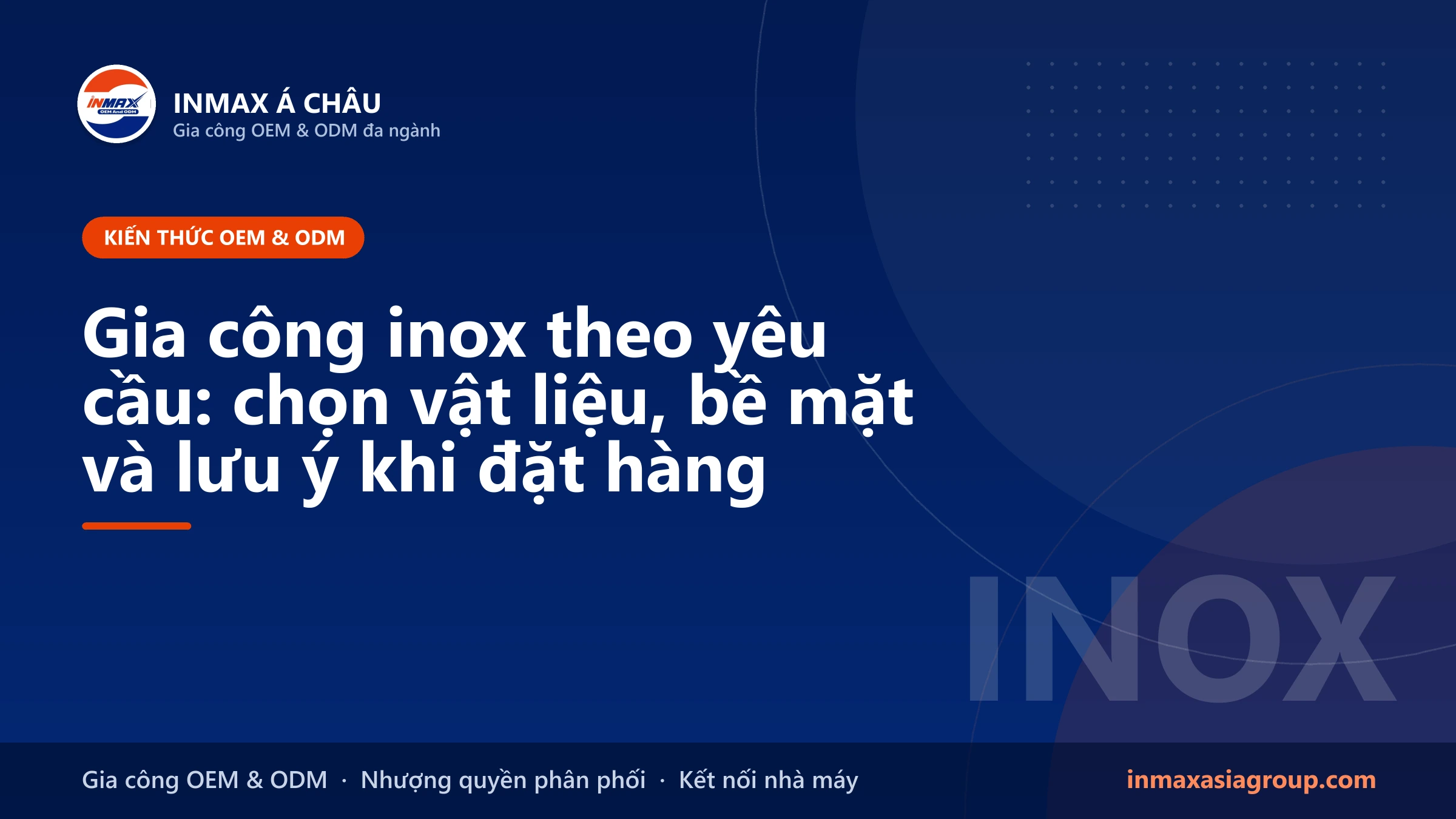 Gia công inox theo yêu cầu tại xưởng