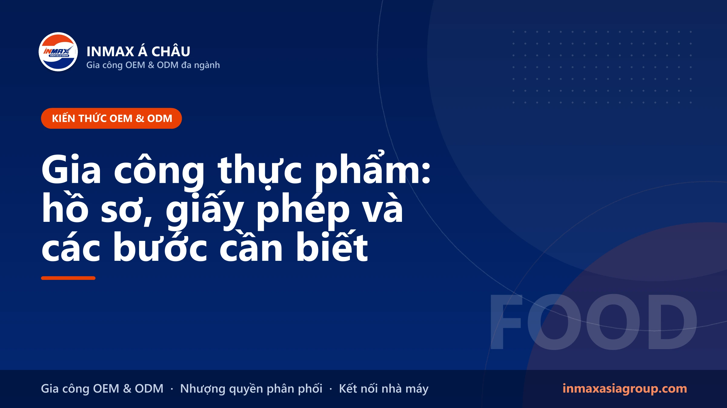 Gia công thực phẩm mang thương hiệu riêng