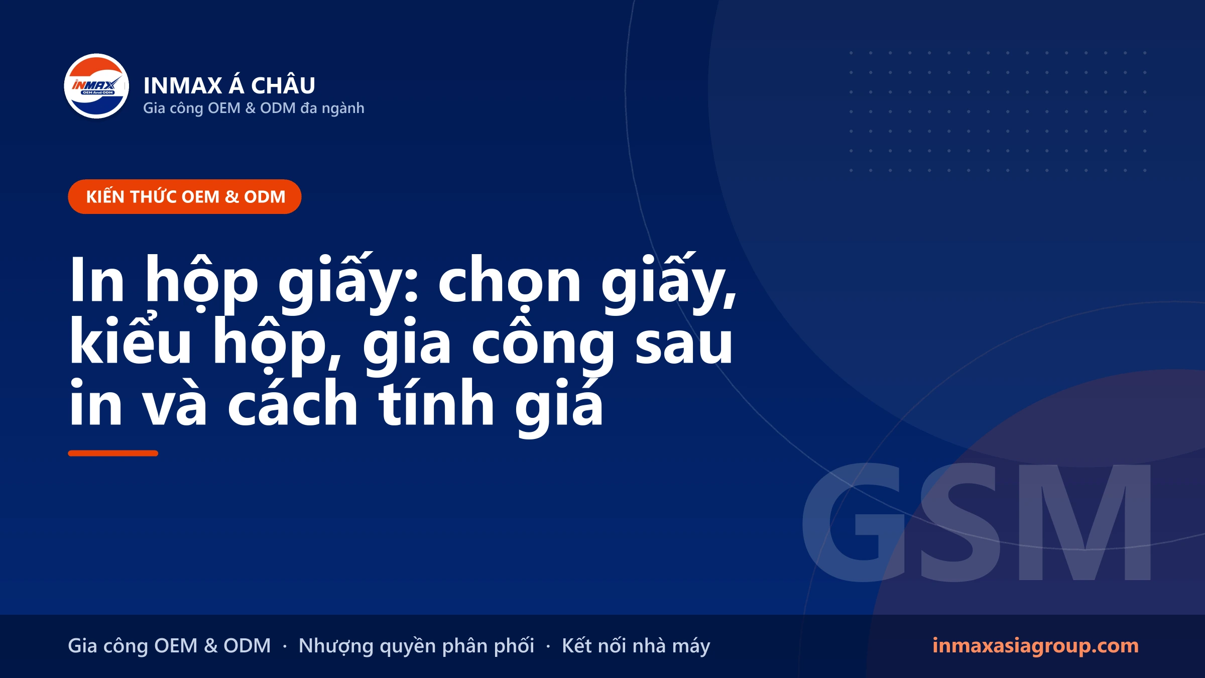 In hộp giấy – chọn giấy, kiểu hộp và gia công sau in