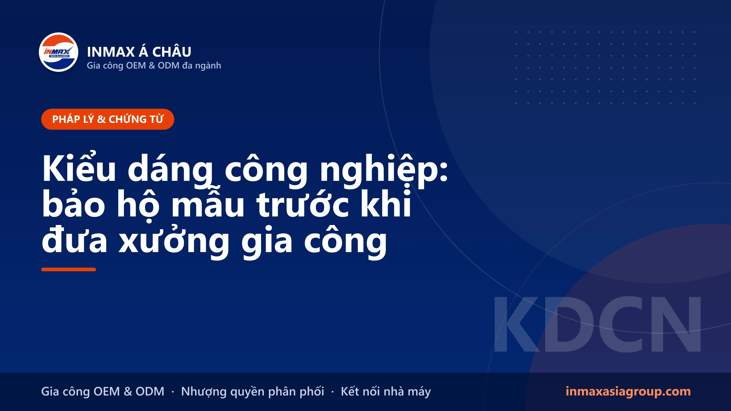 Kiểu dáng công nghiệp – bảo hộ hình dáng sản phẩm khi gia công