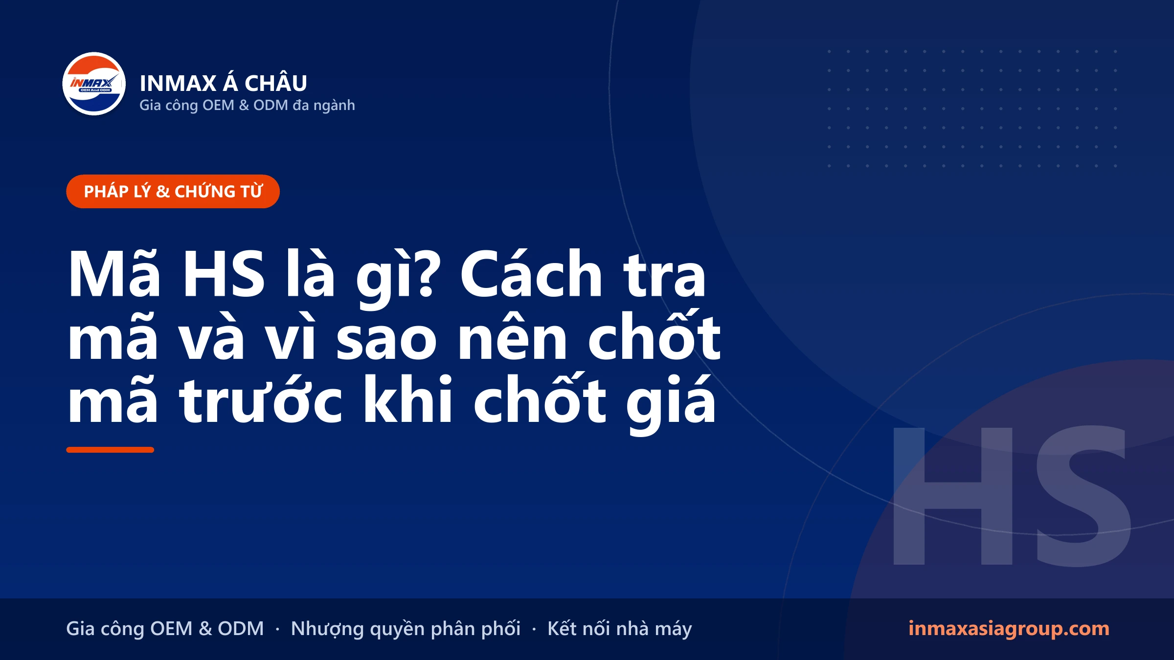 Mã HS là gì – cách tra mã HS khi nhập khẩu hàng hóa