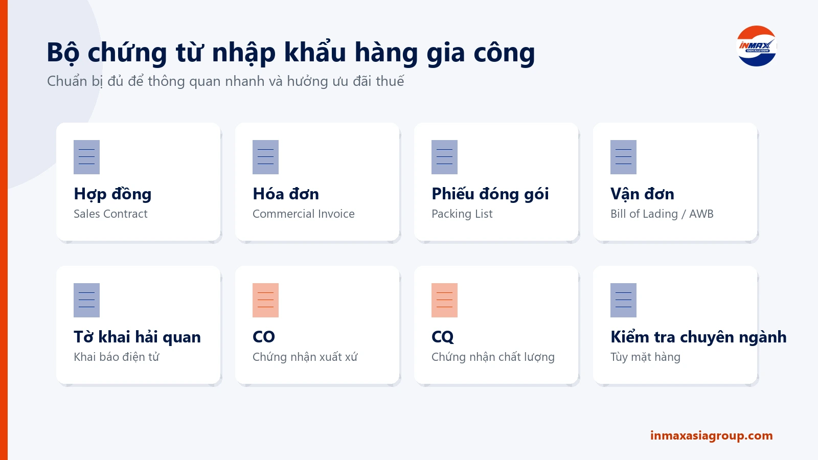 Bộ chứng từ nhập khẩu hàng gia công: hợp đồng, hóa đơn, vận đơn, CO, CQ